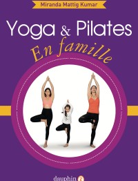 Yoga & Pilates en famille